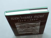 Rudolf Horňák - Trenčianska Turná 1269-1999 monografia obce II. čásť - slovensky