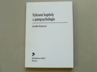Jarmila Kotasová - Vybrané kapitoly z patopsychologie (2000)
