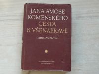 Popelová - Jana Amose Komenského Cesta k všenápravě (1958)