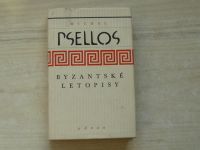 Psellos - Byzantské letopisy (1982)