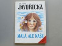 Vlasta Javořická - Malá, ale naše (1992)