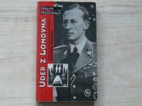 MacDonald - Úder z Londýna - atentát na Obergruppenführera Reinharda Heydricha