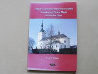 Eva a Jiří Vidličkovi -Historie a současnost farního kostela Nanebevzetí Panny Marie ve Velkém Týnci