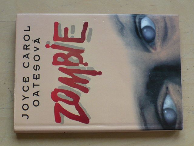 Oatesová - Zombie (1996)