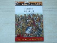 Velké  bitvy historie - Marathón 490 př. n. l.
