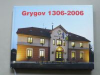 Grygov 1306 - 2006 (2006) kol. autorů