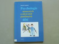 Zdeněk Matějček - Psychologie nemocných a zdravotně postižených dětí (2001)