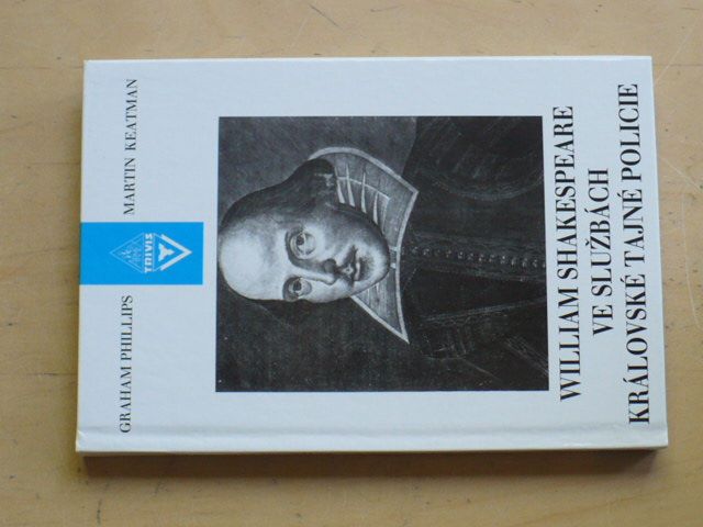 Phillips, Keatman - William Shakespeare ve službách Královské tajné policie (1997)