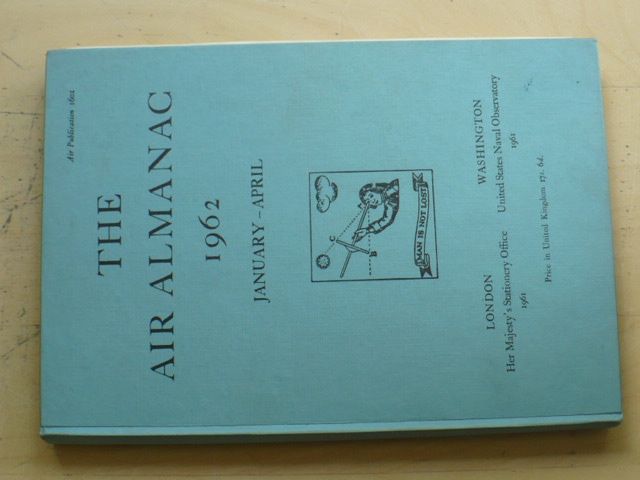 The Air Almanac 1962 January - April (anglicky) Astronomický almanach