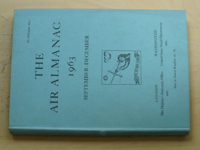The Air Almanac 1963 September - December (anglicky) Astronomický almanach