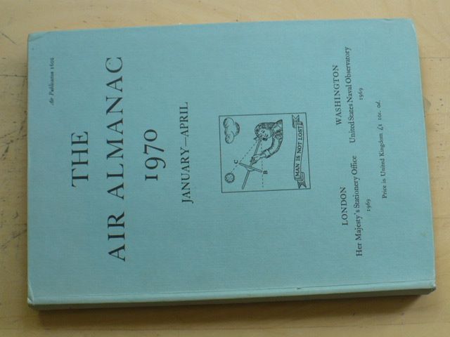 The Air Almanac 1970 January-April (anglicky) Astronomický almanach