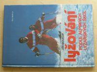 Soukup - Lyžování podle alpských lyžařských škol (1991)