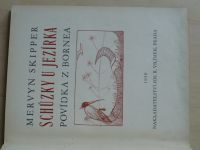Mervyn Skipper - Schůzky u jezírka (Vilímek 1930) Povídky z Bornea