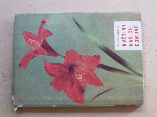 Jirásek - Květiny našich domovů (1969)