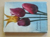 Tulipány a ostatní cibulové květiny (1967)