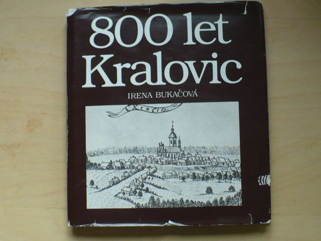 Bukačová - 800 let Kralovic (1983)