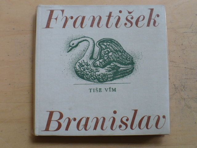 František Branislav - Tiše vím (1979)