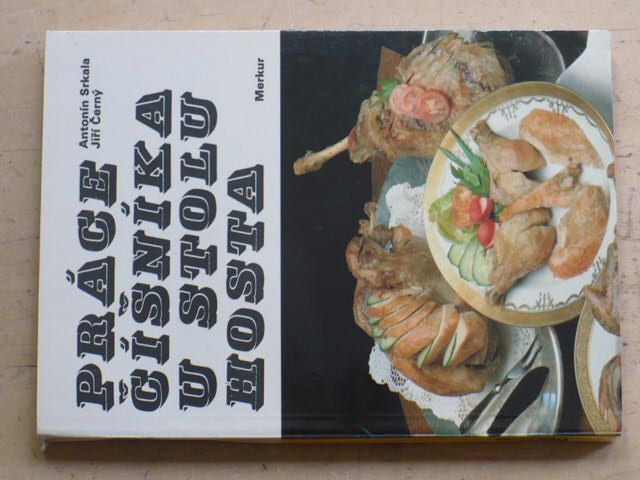Srkala, Černý - Práce číšníka u stolu hosta - dranžírování, flambování a dochucování (1987)(
