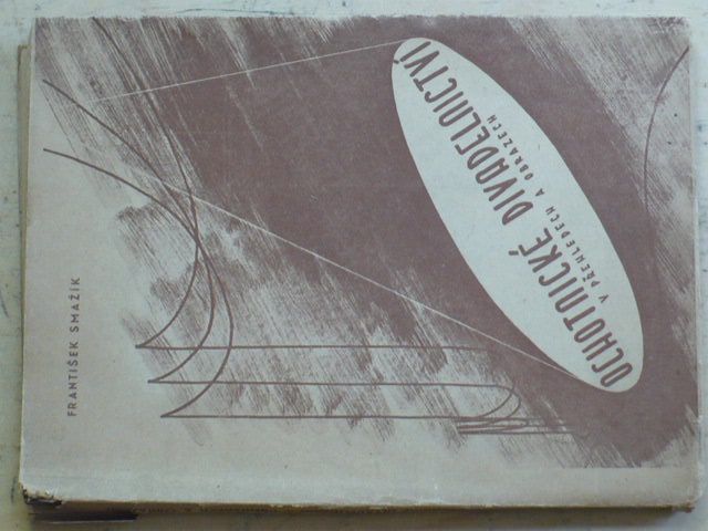Smažík - Ochotnické divadelnictví v přehledech a obrazech (1943)