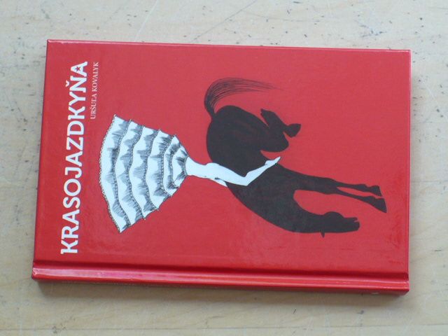 Uršula Kovalyk - Krasojazdkyňa (2017) slovensky