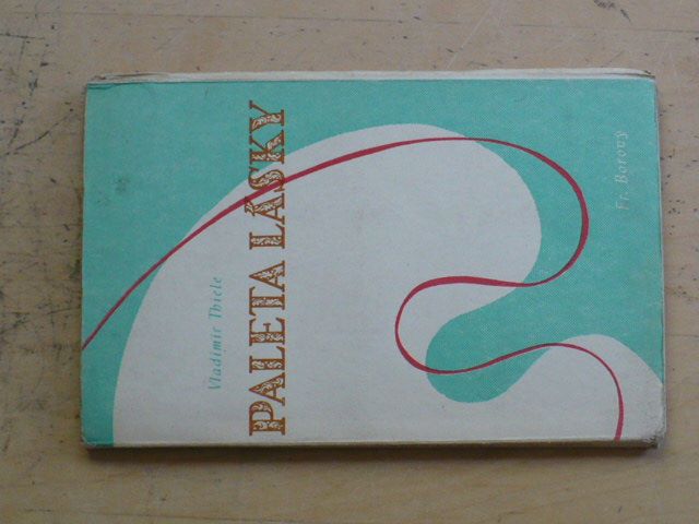 Thiele - Paleta lásky (1947)