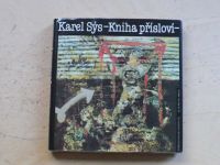 Karel Sýs - Kniha přísloví (1985)