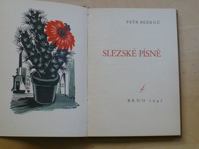 Petr Bezruč - Slezské písně (1947)