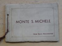 Monte S. Michele - Zona Sacra Monumentale - Itálie, pomníky 1. sv. válka