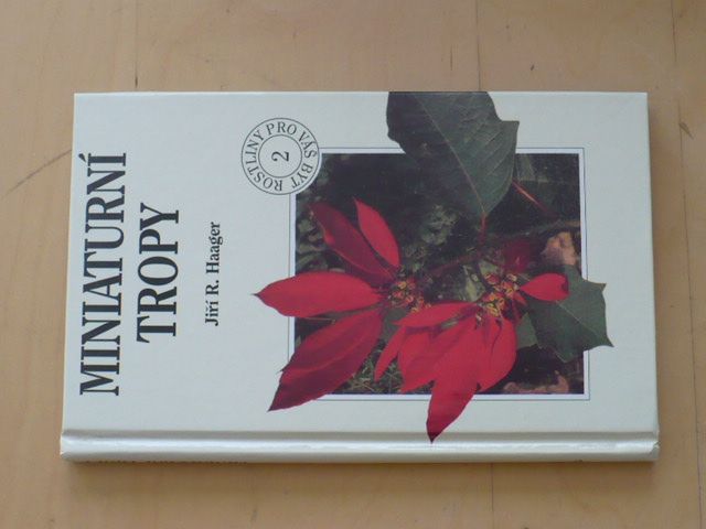 Haager - Miniaturní tropy - Rostliny pro váš byt 2 (1994)