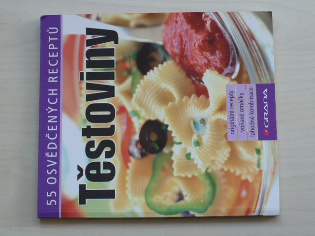 Těstoviny - 55 osvědčených receptů (2007)