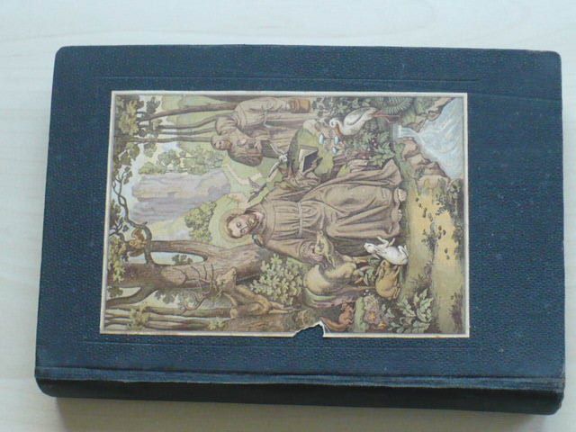 Christen - Leben des heiligen Franciscus von Assisi (Innsbruck 1902) František z Assisi