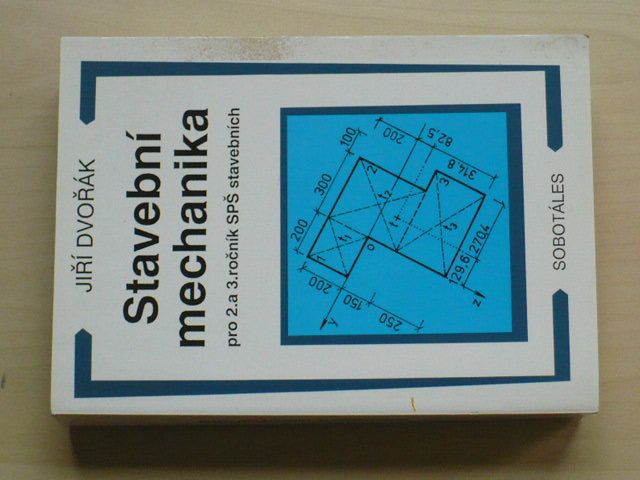 Dvořák - Stavební mechanika pro 2. a 3. ročník SPŠ stavebních (1994)