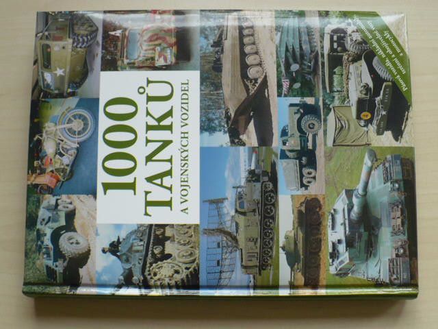 1000 tanků a vojenských vozidel (2010)