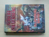 Silverberg - Majipoorská trilogie 2. kniha - Majipoorské kroniky (1995)
