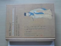 Wu Ting-C - Literáti a madaríni - Neoficiální kronika konfuciánů (1995)