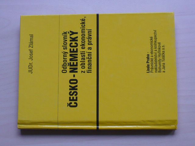 Zlámal - Odborný slovník česko-německý z oblasti ekonomické, finanční a právní (1993)