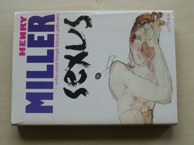 Miller - Sexus (1.kniha volné trilogie Růžové ukřižování) (1994)