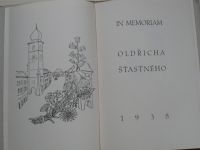 In memoriam Oldřicha Šťastného 1938 (Dostál, Litomyšl 1938)