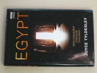 Tyldesley - Egypt - Znovunalezení ztracené civilizace (2006)