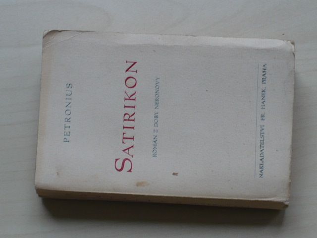 Petronius - Satirikon - Román z doby Neronovy (Bibelot 1947)