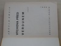 Zweig - Výchova před Verdunem (1936)