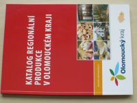 Katalog regionální produkce v Olomouckém kraji (2015)