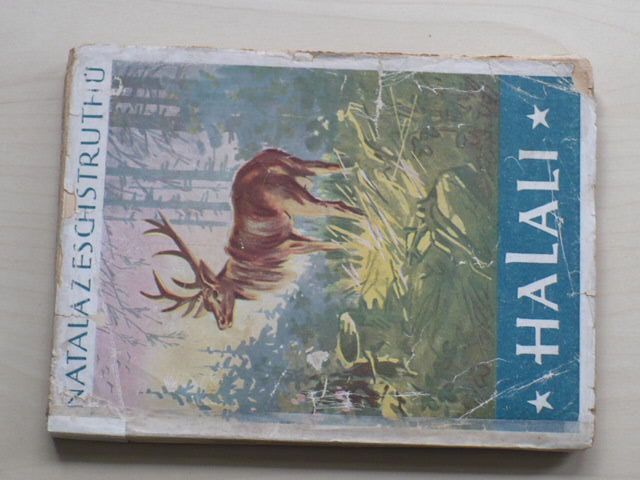 Nataly z Eshstruthů - Halali (1928) Román