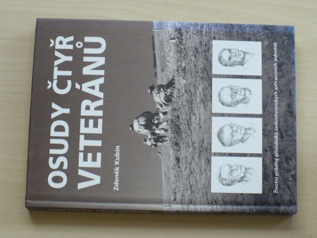 Kubín - Osudy čtyř veteránů (2004)