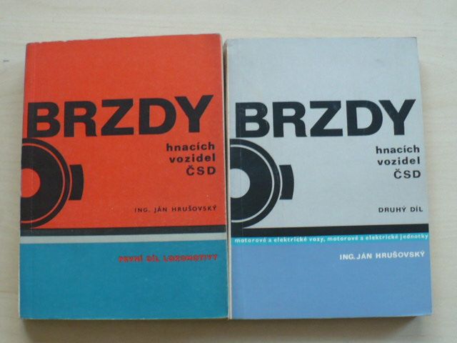 Hrušovský - Brzdy hnacích vozidel ČSD 1,2 díl (1972,1973)