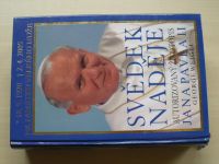 Weigel - Svědek naděje - Autorizovaný životopis Jana Pavla II (2005)