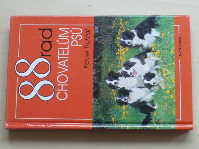 Truhlář - 88 rad chovatelům psů (1997)