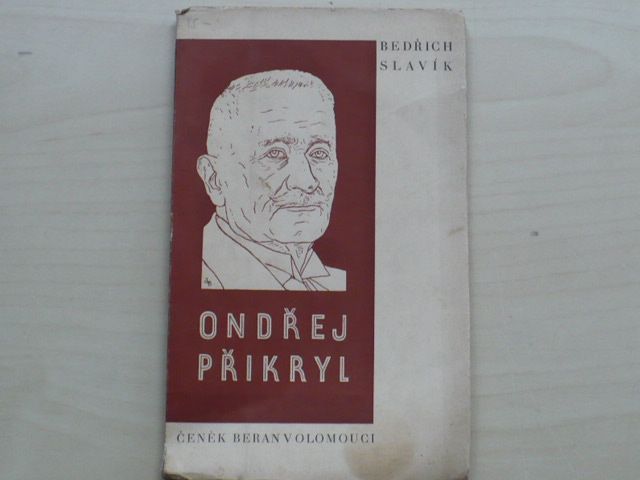 Slavík - Ondřej Přikryl (Č. Beran Olomouc 1932) Literární náčrt k básníkovým sedmdesátinám