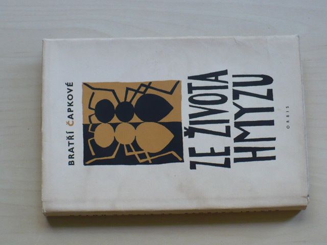 bratří Čapkové - Ze života hmyzu - Komedie o třech aktech s předehrou a epilogem (1958)