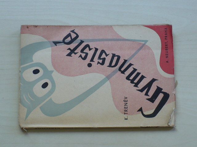 Treněv - Gymnasisté - hra o čtyřech dějstvích v devíti obrazech (1945)
